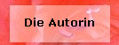 Die Autorin